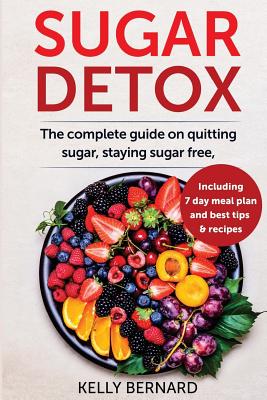 The New 7-Day Sugar Detox Guide