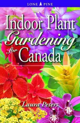 Indoor Plant Gardening for Canada Cover Image