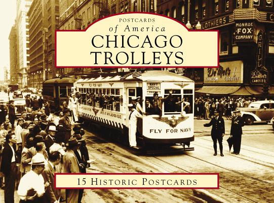 Chicago Trolleys (Postcards of America) Cover Image