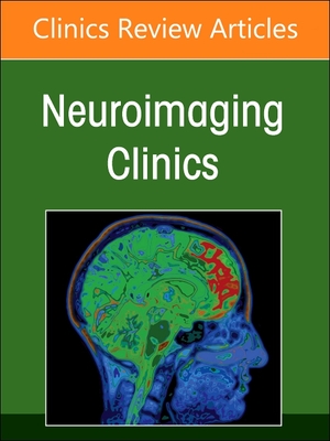 Multiple Sclerosis and Associated Demyelinating Disorders, an Issue of Neuroimaging Clinics of North America: Volume 34-3 (Clinics: Radiology #34) Cover Image