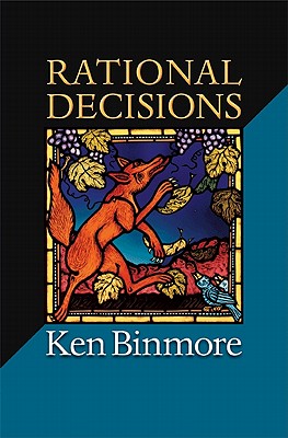 Rational Decisions (Gorman Lectures in Economics #4) Cover Image