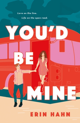 You'd Be Mine: A Novel