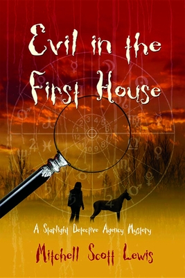 Cover for Evil in the 1st House (Starlight Detective Agency Mysteries)