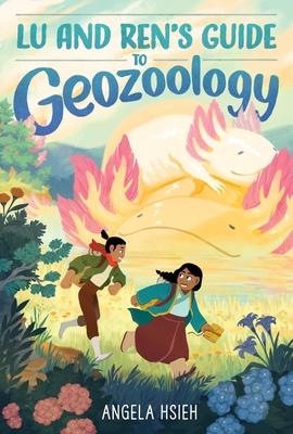 Lu and Ren’s Guide to Geozoology: A Graphic Novel