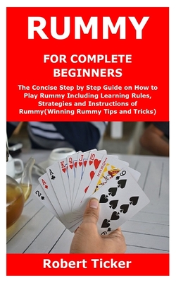 How to Play Rummy: All You Need to Know - dummies
