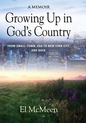 Growing Up in God's Country: A Memoir Cover Image