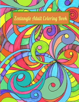 Download Zentangle Adult Coloring Book Zentangle Coloring Book For Teens And Adults With Fun And Relaxing Inspirational Animal Pages To Color Paperback Trident Booksellers And Cafe