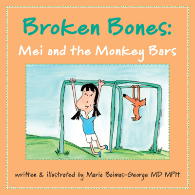Broken Bones: Mei and the Monkey Bars Cover Image