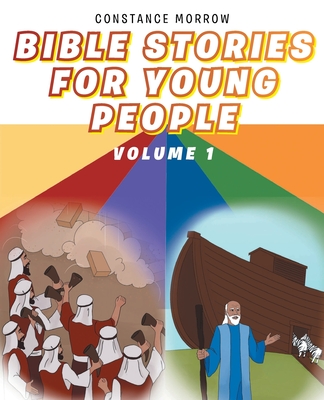 Bible Stories for Young People (Volume I #1) Cover Image