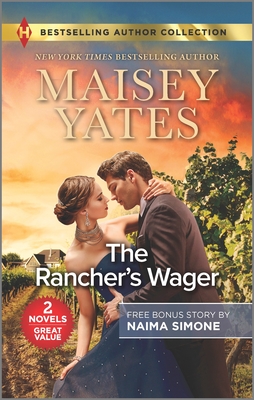 The Rancher's Wager & Ruthless Pride By Maisey Yates, Naima Simone Cover Image