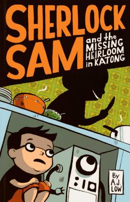 Sherlock Sam and the Missing Heirloom in Katong: book one Cover Image