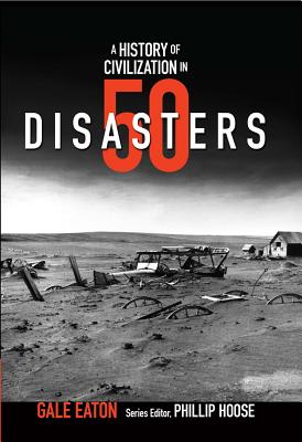 A History of Civilization in 50 Disasters (History in 50) Cover Image