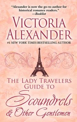 The Lady Travelers Guide to Scoundrels & Other Gentlemen Cover Image