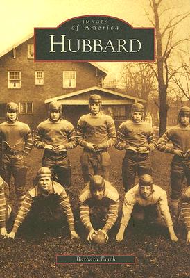 Hubbard (Images of America (Arcadia Publishing)) Cover Image