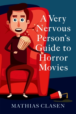 A Very Nervous Person's Guide to Horror Movies Cover Image