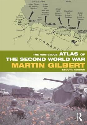 Cover for The Routledge Atlas of the Second World War (Routledge Historical Atlases)
