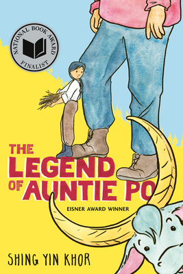 Book cover: The Legend of Auntie Po by Shing Yin Khor