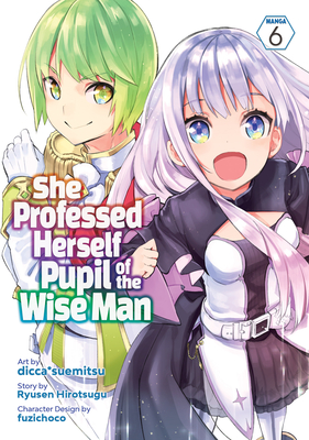 She Professed Herself Pupil of the Wise Man (Light Novel)