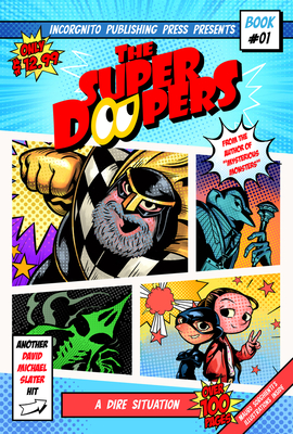 Cover for A Dire Situation (The Super Doopers #1)