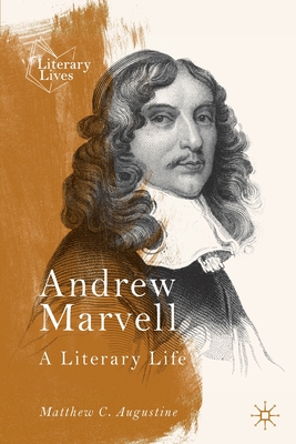 Andrew Marvell: A Literary Life (Literary Lives) Cover Image