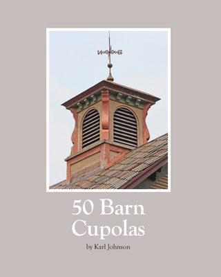 50 Barn Cupolas