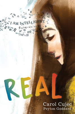 Real By Carol Cujec, Peyton Goddard Cover Image