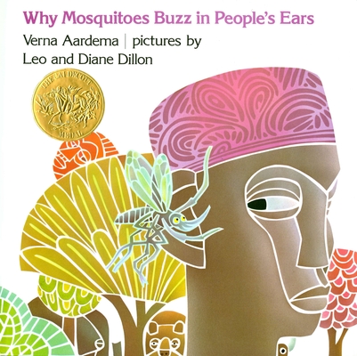 Why Mosquitoes Buzz in People's Ears By Verna Aardema, Diane Dillon (Illustrator) Cover Image