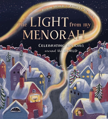 The Light from My Menorah: Celebrating Holidays Around the World Cover Image