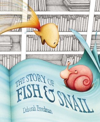 Cover for The Story of Fish and Snail