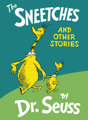 The Sneetches and Other Stories (Classic Seuss) Cover Image