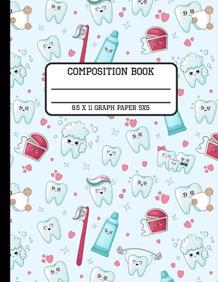 Composition Book Graph Paper 5x5: Trendy Cute Kawaii Tooth Back to School Quad Writing Notebook for Students and Teachers in 8.5 x 11 Inches By Full Spectrum Publishing Cover Image
