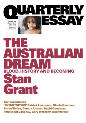 The Australian Dream: Blood, History and Becoming By Stan Grant Cover Image