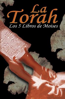La Torah: Los 5 Libros de Moises (Spanish Edition) By Uri Trajtmann (Translator), Yoram Rovner (Translator) Cover Image