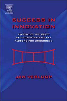 Success in Innovation: Improving the Odds by Understanding the Factors for Unsuccess By Jan Verloop Cover Image