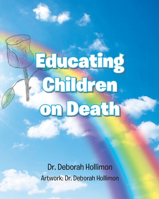 Educating Children on Death By Deborah Hollimon Cover Image