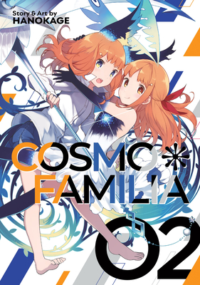 Cosmo Familia Vol. 2 By Hanokage Cover Image