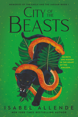 City of the Beasts (Memories of the Eagle and the Jaguar #1) Cover Image