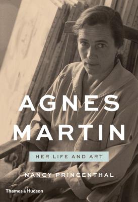 Agnes Martin: Her Life and Art Cover Image