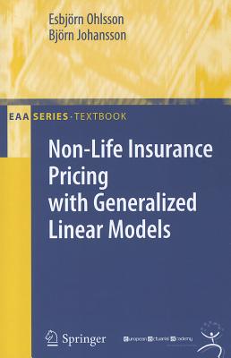 Non-Life Insurance Pricing with Generalized Linear Models (Eaa)