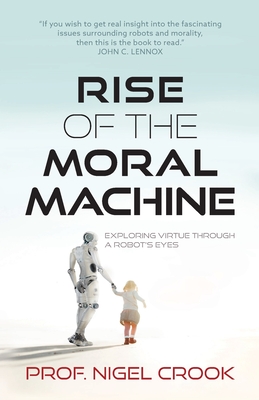 Rise of the Moral Machine: Exploring Virtue Through a Robot's Eyes Cover Image