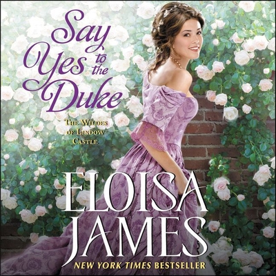 Say Yes to the Duke Lib/E: The Wildes of Lindow Castle (Wildes of Lindow Castle Series Lib/E)