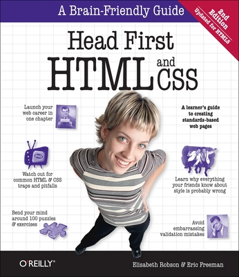 Head First HTML and CSS: A Learner's Guide to Creating Standards-Based Web Pages By Elisabeth Robson, Eric Freeman Cover Image