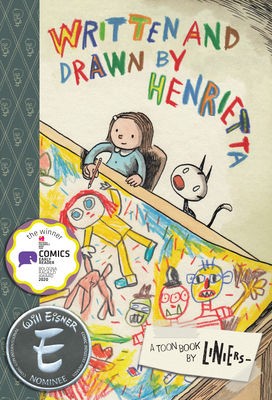 Written and Drawn by Henrietta (Toon Books) By Liniers (Illustrator) Cover Image
