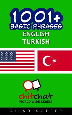 1001+ Basic Phrases English - Turkish By Gilad Soffer Cover Image
