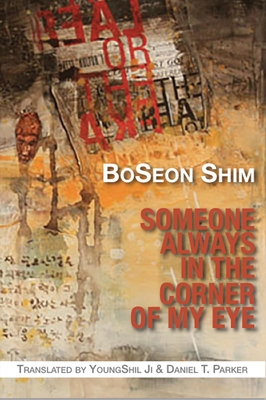 Cover for Someone Always in the Corner of My Eye (Korean Voices #21)