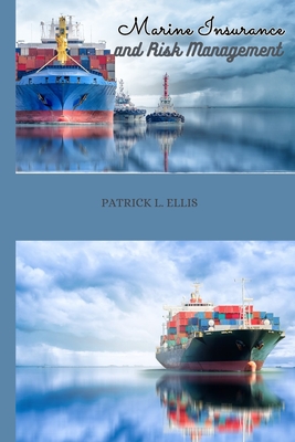 Marine Insurance and Risk Management Cover Image