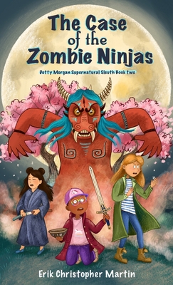 The Case of the Zombie Ninjas Cover Image