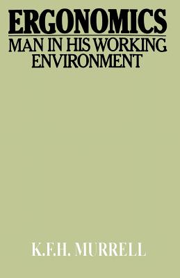 Ergonomics: Man in His Working Environment (Science Paperbacks) Cover Image