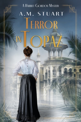 Terror in Topaz: A Harriet Gordon Mystery Cover Image