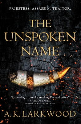 Cover for The Unspoken Name (The Serpent Gates #1)